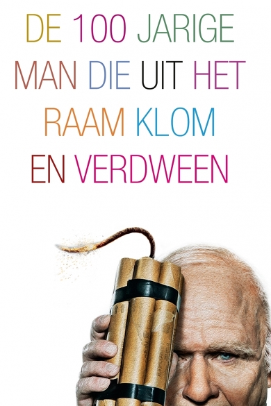 De 100-jarige Man die uit het Raam Klom en Verdween movie poster