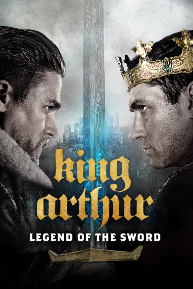 King Arthur: Legend of the Sword movie poster