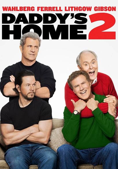 Daddy's Home 2 movie poster