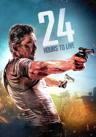 24 Hours to Live movie poster