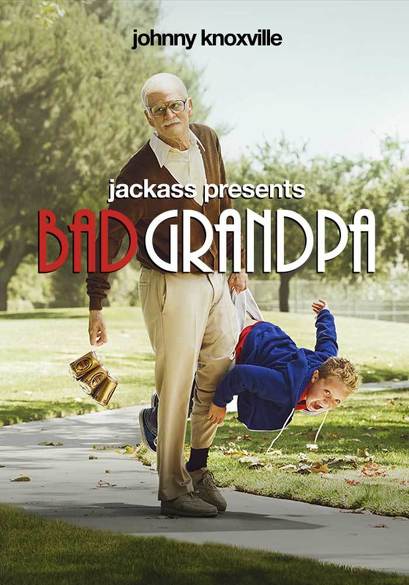 Jackass Presents: Bad Grandpa movie poster