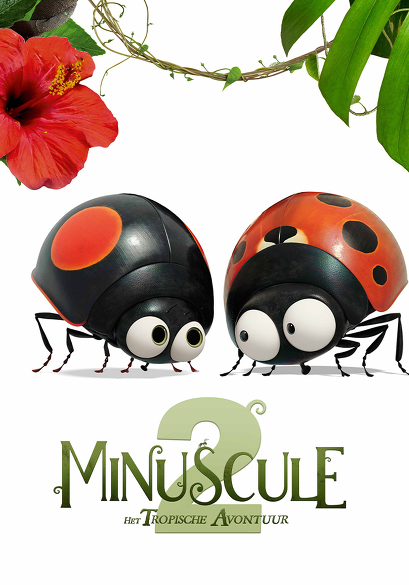 Minuscule 2, het Tropisch Avontuur movie poster